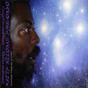 Orko The Sycotik Alien, Orko Eloheim, Taylor Tosh - Crop Formations : Reformations FLAC