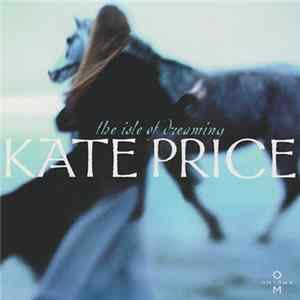 Kate Price - The Isle Of Dreaming FLAC