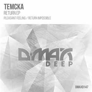 Temcka - Return EP FLAC