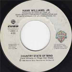 Hank Williams Jr. - Country State Of Mind FLAC