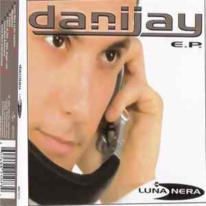 Danijay - Luna Nera E.P. FLAC