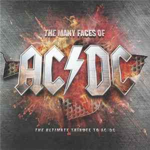 Various - The Many Faces Of AC/DC | The Ultimate Tribute To AC/DC FLAC