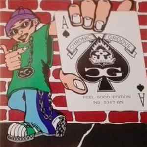 Chronic Groove - Feel Good Edition FLAC