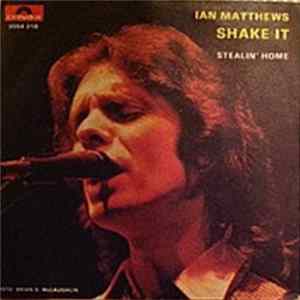 Ian Matthews - Shake It FLAC