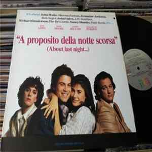 Various - "About Last Night..." - " A Proposito Della Notte Scorsa " Music From The Motion Picture FLAC