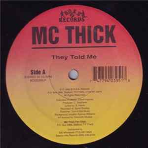 MC Thick - They Told Me FLAC
