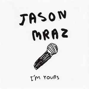 Jason Mraz - I'm Yours FLAC