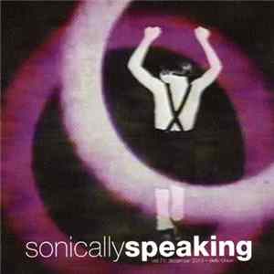 Various - Sonically Speaking Vol. 71: December 2013 - Bella Union FLAC