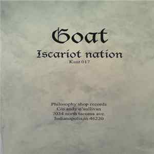 Goat - Iscariot Nation FLAC