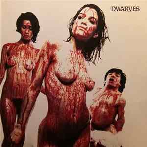 Dwarves - Blood Guts & Pussy FLAC