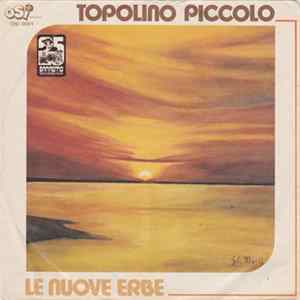 Le Nuove Erbe - Topolino Piccolo FLAC