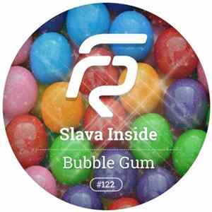 Slava Inside - Bubble Gum FLAC