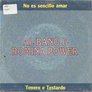 Al Bano & Romina Power - No Es Sencillo Amar FLAC