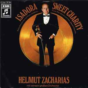 Helmut Zacharias Mit Seinem Orchester - Isadora / Sweet Charity FLAC