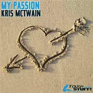 Kris Mctwain - My Passion FLAC