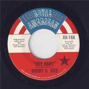 Bobby G. Rice - Hey Baby FLAC