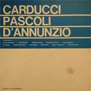 Various - Carducci / Pascoli / D'Annunzio - Letteratura Italiana, I Grandi Poeti Italiani FLAC