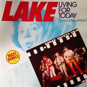 Lake - Living For Today FLAC