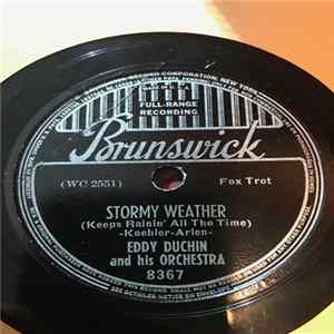 Eddy Duchin And His Orchestra - Stormy Weather (Keeps Rainin' All The Time) / Stardust FLAC