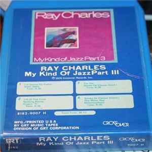Ray Charles - My Kind Of Jazz Part 3 FLAC