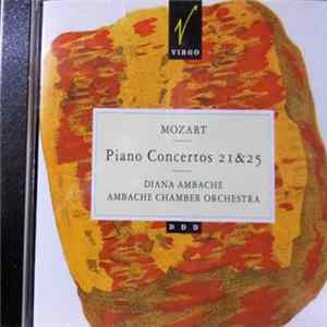 Mozart, Diana Ambache, Ambache Chamber Orchestra - Piano Concertos 21 & 25 FLAC