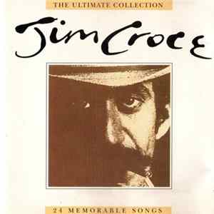 Jim Croce - The Ultimate Collection FLAC