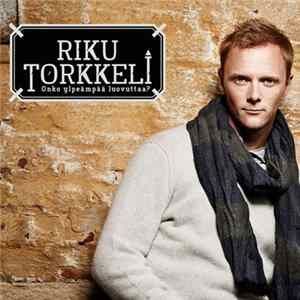 Riku Torkkeli - Onko Ylpeämpää Luovuttaa? FLAC