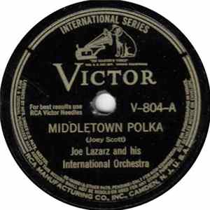 Joe Lazarz And His International Orchestra - Middletown Polka / Swinging Elmer FLAC