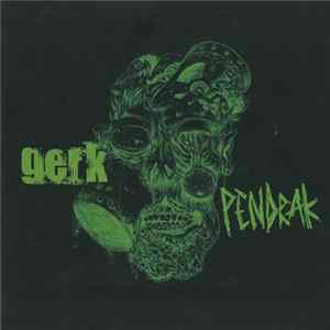 Gerk / Pendrak - Gerk / Pendrak FLAC
