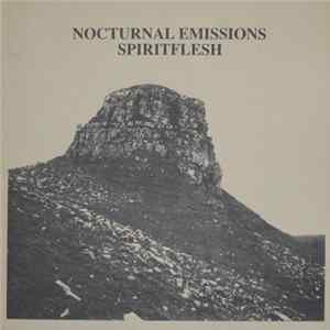 Nocturnal Emissions - Spiritflesh FLAC