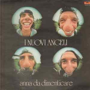 I Nuovi Angeli - Anna Da Dimenticare FLAC