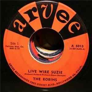 The Robins - Live Wire Suzie FLAC