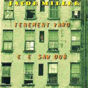 Jacob Miller - Tenement Yard & E E Saw Dub FLAC