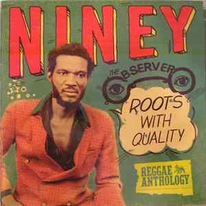 Niney The Observer - Roots With Quality FLAC