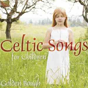 GOLDEN BOUGH - Celtic Songs For Children FLAC