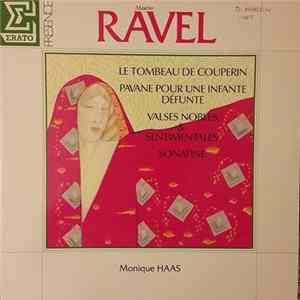 Maurice Ravel - Monique Haas - Le Tombeau De Couperin / Pavane Pour Une Infante Défunte / Valses Nobles & Sentimentales / Sonatine FLAC