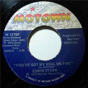 Edwin Starr - You've Got My Soul On Fire FLAC