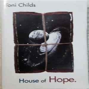 Toni Childs - House Of Hope. FLAC
