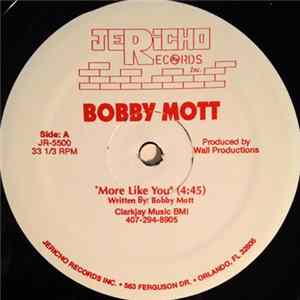 Bobby Mott - More Like You FLAC