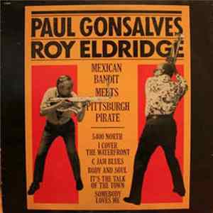 Paul Gonsalves & Roy Eldridge - Mexican Bandit Meets Pittsburgh Pirate FLAC