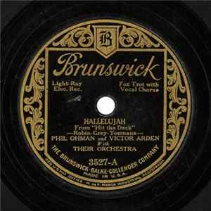 Phil Ohman And Victor Arden With Their Orchestra - Hallelujah / Sometimes I'm Happy FLAC