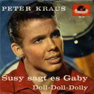Peter Kraus - Susy Sagt Es Gaby / Doll-Doll-Dolly FLAC