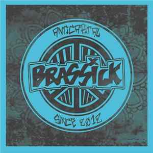 Brassick - Life Best Spent FLAC