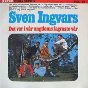 Sven Ingvars - Det Var I Vår Ungdoms Fagraste Vår FLAC