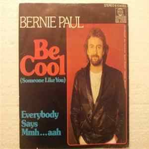 Bernie Paul - Be Cool (Someone Like You) FLAC