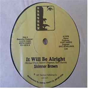 SKINNER BROWN - IT WILL BE ALRIGHT FLAC