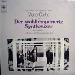 Walter Carlos - Der Wohltemperierte Synthesizer FLAC