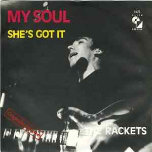 The Rackets - My Soul / She's Got It FLAC