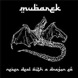 Mubarek - Never Deal With A Dragon EP FLAC