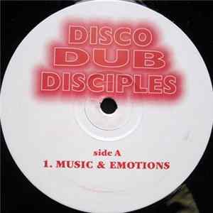 Disco Dub Disciples - Music & Emotions FLAC
